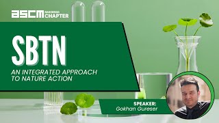 SBTN: An Integrated Approach to Nature Action