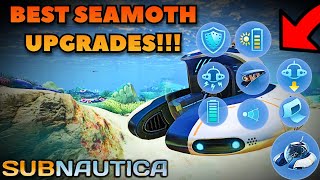 Best Upgrades For The Ultimate Seamoth