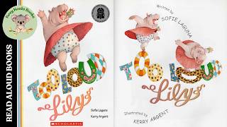 Too Loud Lily Read Aloud | Animated Storybook for Kids | Sofie Laguna