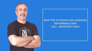 GOOGLE ADS: Performance Max - New AI Automated Campaign