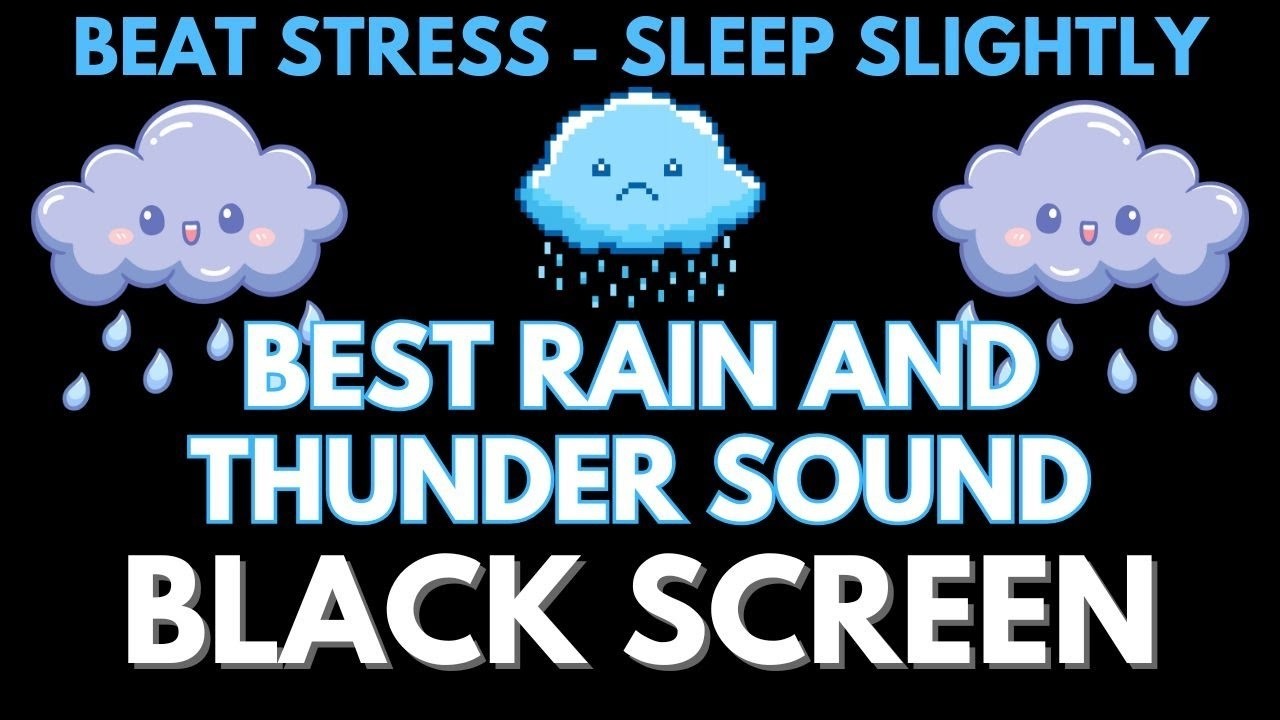 Beat Stress With Rain And Thunder Sound For Sleep Slightly Black beat-stress-with-rain-and-thunder-sound-for-sleep-slightly-black