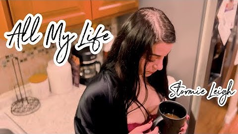 All My Life -Stormie Leigh