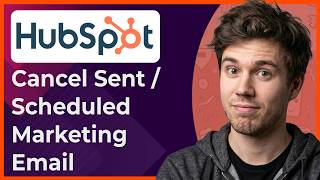 How to Cancel a Sent or Scheduled Marketing Email in Hubspot [2026 New UI] News