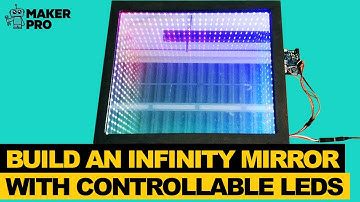 How to Build an Infinity Mirror With Controllable LEDs