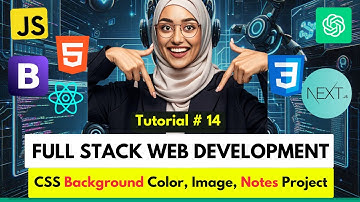 CSS Backgrounds Explained! Colors, Images, & Real Project: Tutorial 14