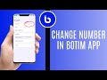 Can You Change Your Number In Botim App — Step-by-Step 2025 Guide