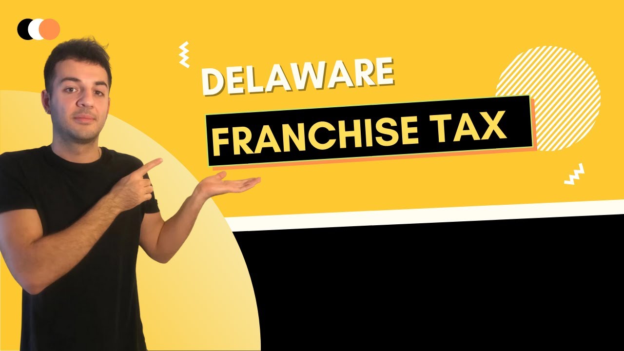 how-to-pay-delaware-franchise-tax-what-happens-if-you-forget-youtube