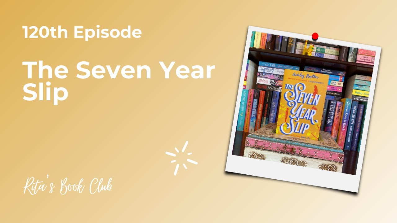 Rita's Book Club - Episode 120: The Seven Year Slip - YouTube