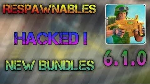 RESPAWNABLES - All New Bundles Hack v6.1.0 | Rare Weapons + All 5th Anniversary Bundles Hack | 2017