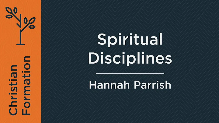 Spiritual Disciplines (Week 1) | Heather Wilkes