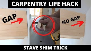 One of the Greatest Carpentry Hacks I Know  The Stave Shim Trick