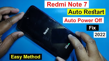 Redmi Note 7 Auto Restart Fix 2022 | Auto Power Off Fix When Calling & Loudspeaker On Redmi Note 7