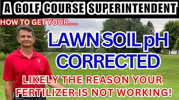 How to Adjust Your Soil pH: Lawn Care Tips from a Golf Course Superintendent