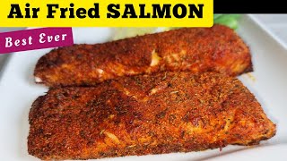 Best Blackened Salmon Recipe in the Air fryer. How long to Air fry Fresh FISH. Healthy  KETO Salmon