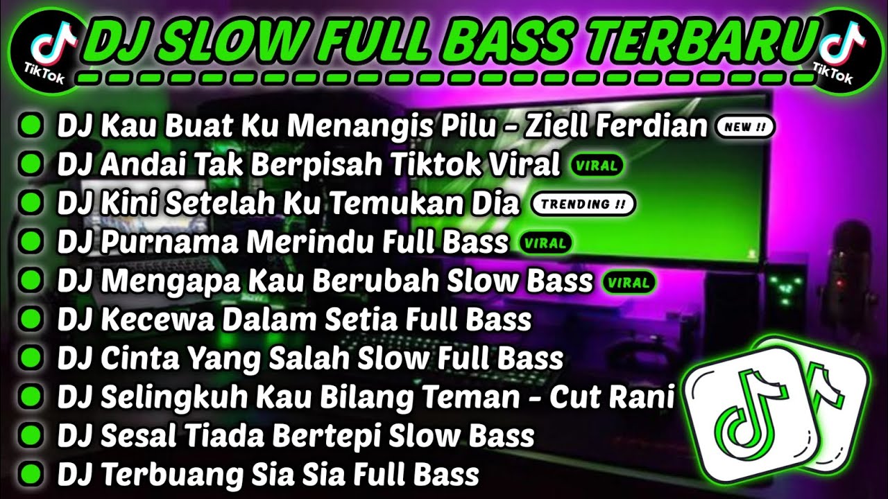 DJ SLOW REMIX FULL BASS TERBARU 2025🎵DJ KAU BUATKU MENANGIS PILU🎵DJ ANDAI TAK BERPISAH VIRAL TIKTOK