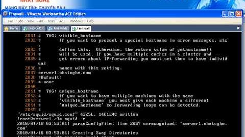 Video Linux System Administrator-bài  10: squid configuration