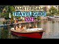 Amsterdam Travel Guide 2021 - Best Places to Visit in Amsterdam Netherlands in 2021