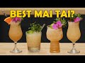 Who Makes The World's BEST Mai Tai?