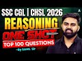 SSC CGL | CHSL 2026 | Reasoning One Shot | Top 100 Questions | By Sahil Sir