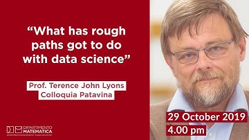 What has rough paths got to do with data science - Terry Lyons