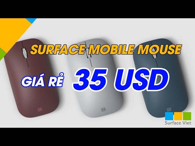 Surface News: Chuột Surface Mobile Mouse mới giá rẻ chỉ 35 USD
