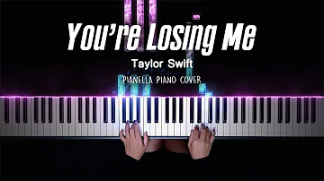 Taylor Swift - You’re Losing Me (From The Vault) | Piano Cover by Pianella Piano