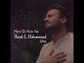 Mere Dil Mein Hai Yaad e Muhammad (SAW) Atif Aslam Mp3 Song