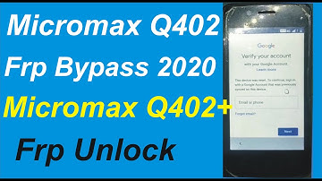 Micromax Q402 Frp Bypass 2020 / Micromax  Q402 Frp Unlock