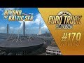 ГАЗПРОМ-АРЕНА и ЛАХТА-ЦЕНТР - Euro Truck Simulator 2 - Beyond the Baltic Sea (1.33.2.3s) [#179]