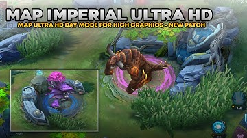 Map Imperial Ultra HD | Work High Graphic & Full Hd | New Patch 515 Mobile Legends