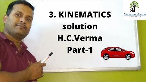Chapter 3 Kinematics solution of Concept of Physics H.C.Verma #physics #science #solution #numerical