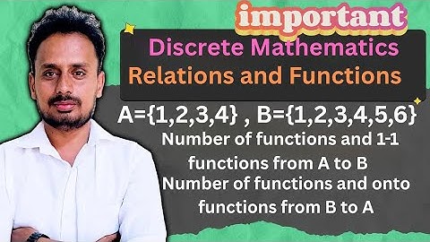 Functions Between Sets | 1-1 and Onto Functions| BCS405A Module 3 | Discrete Math Important Problem