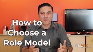 How to Choose a Role Model Wealth