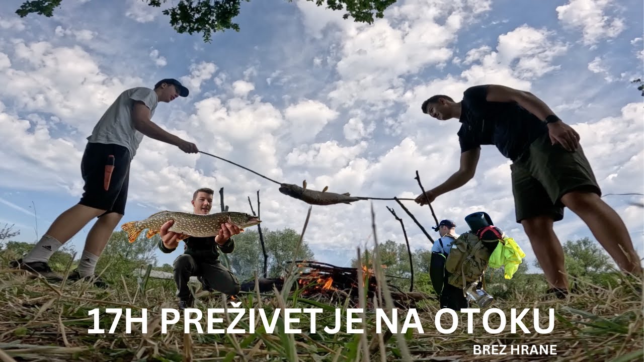17H Preživetje in Ribolov na Otoku (brez hrane) Reka Krka