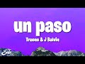 Trueno, J Balvin - UN PASO (Letra/Lyrics)