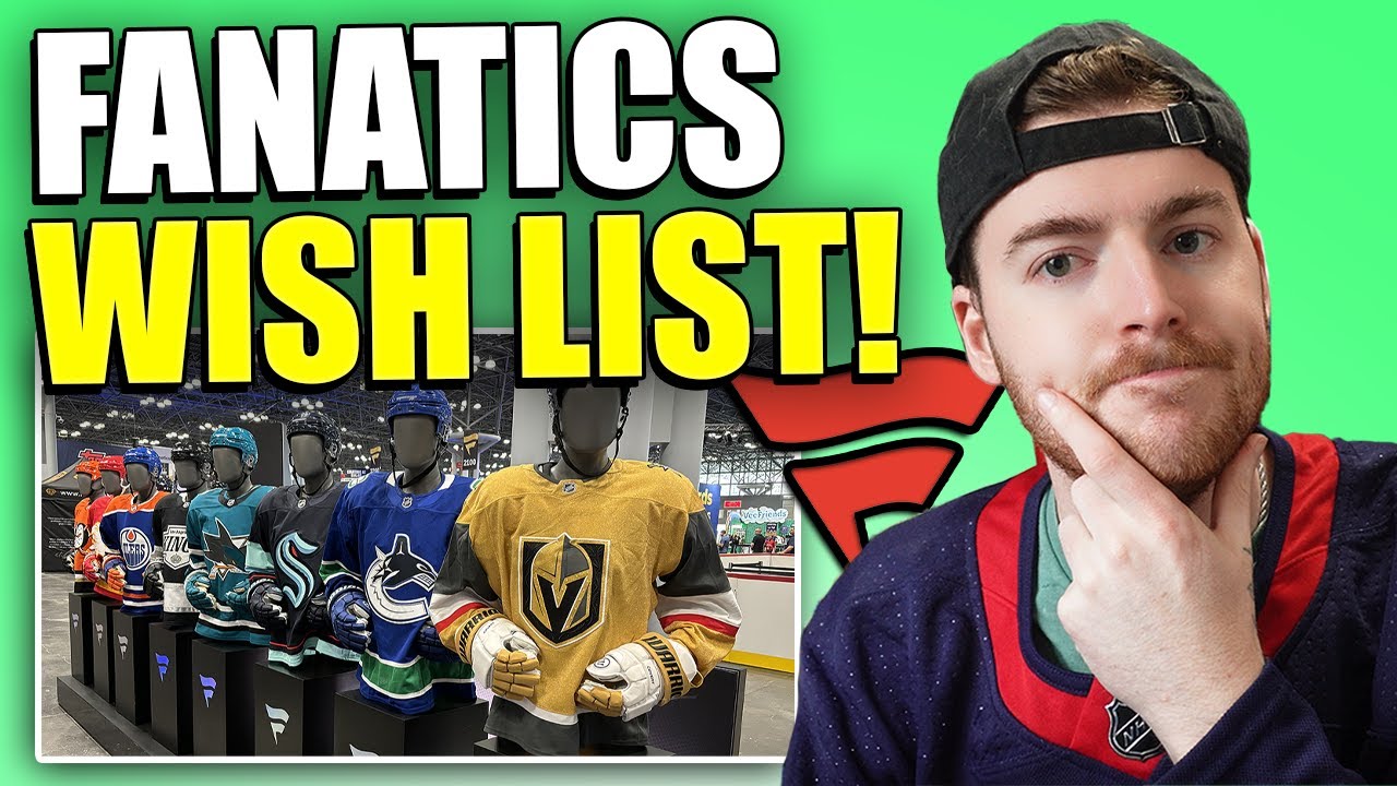 My Fanatics NHL Jersey Wishlist! (After Release)