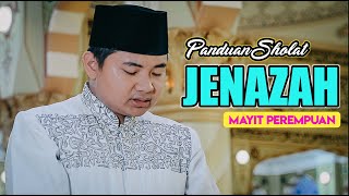 Tuntunan Tata Cara Sholat Sunnah Jenazah mayit Perempuan