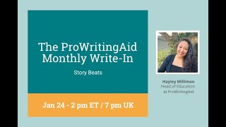 The ProWritingAid Monthly Write-In with Hayley Milliman: Story Beats
