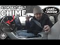 How to Disable the Range Rover Seat Belt Chime