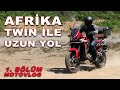 Honda Afrika Twin ile uzun yol | Ankara Zonguldak Motovlog | Bölüm 1