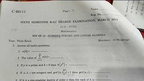 sixth semester|question paper| number theory & linear algebra|March2014|BSC MATHS|Calicut University