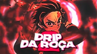 DRIP DA ROÇA 2 🤠 | Mix Animes | ANIME TRAP EDIT | PILARES UNITY MEP