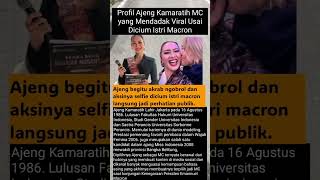 Profil Ajeng Kamaratih Viral Usai Dicium Istri Macron#beritaterkini #update #trendingshorts