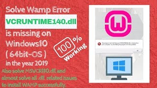 Solve WampServer Error VCRUNTIME 140 dll missing windows 10 64 bit os -2019