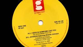 SYL AND BRENDA JOHNSON  ~ ALL I NEED IS SOMEONE LIKE YOU