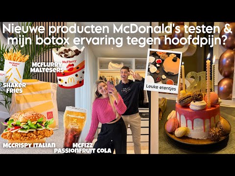 TESTING NEW MCDONALD'S PRODUCTS & MY BOTOX EXPERIENCE FOR HEADACHES? | Joyce Rikken