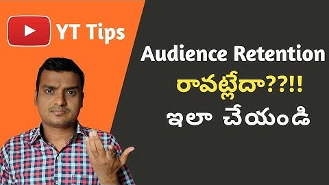 How To Increase Audience Retention On Your Youtube Videos