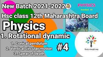 Rotational dynamic physics conical pendulum new syllabus Class 12th Maharashtra board part 4