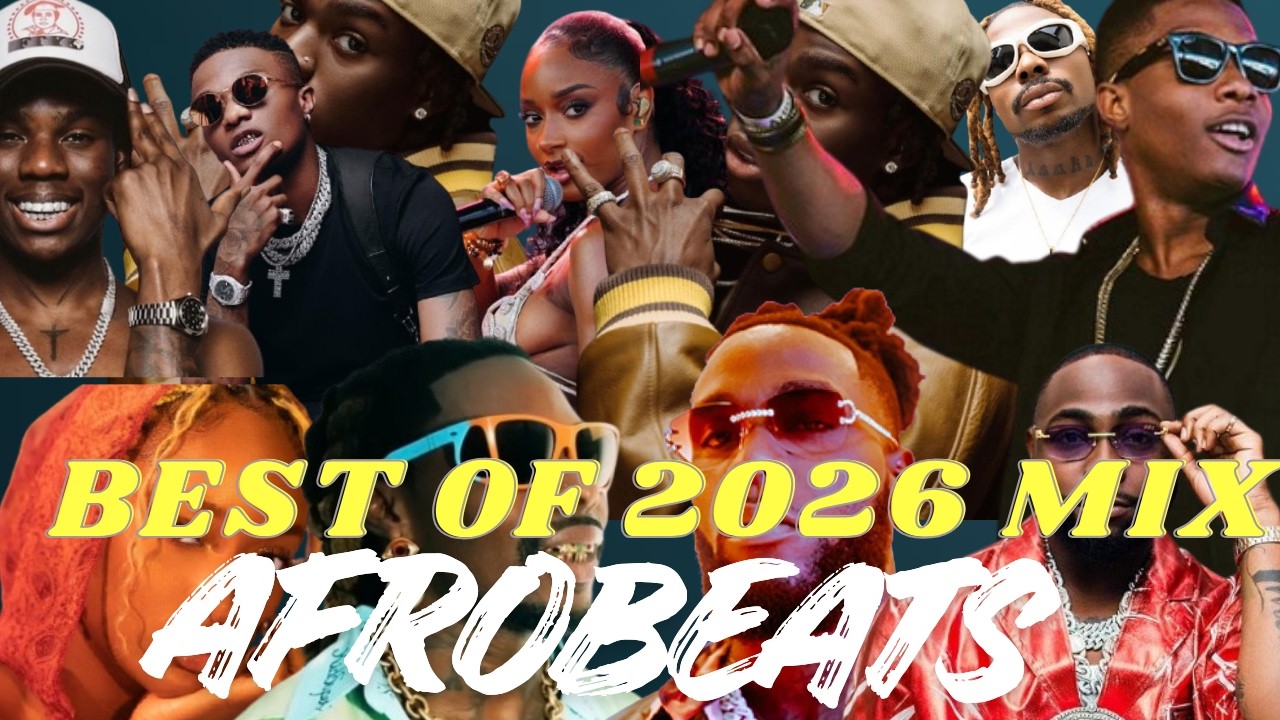 AFROBEATS MIX 2026 🔥 Burna Boy x Wizkid x Davido x Asake | Best Party ...