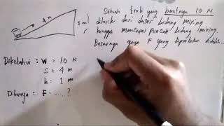 Contoh Soal Fisika Pesawat Sederhana - Bidang Miring Contoh Soal Fisika Pesawat Sederhana - Bidang Miring